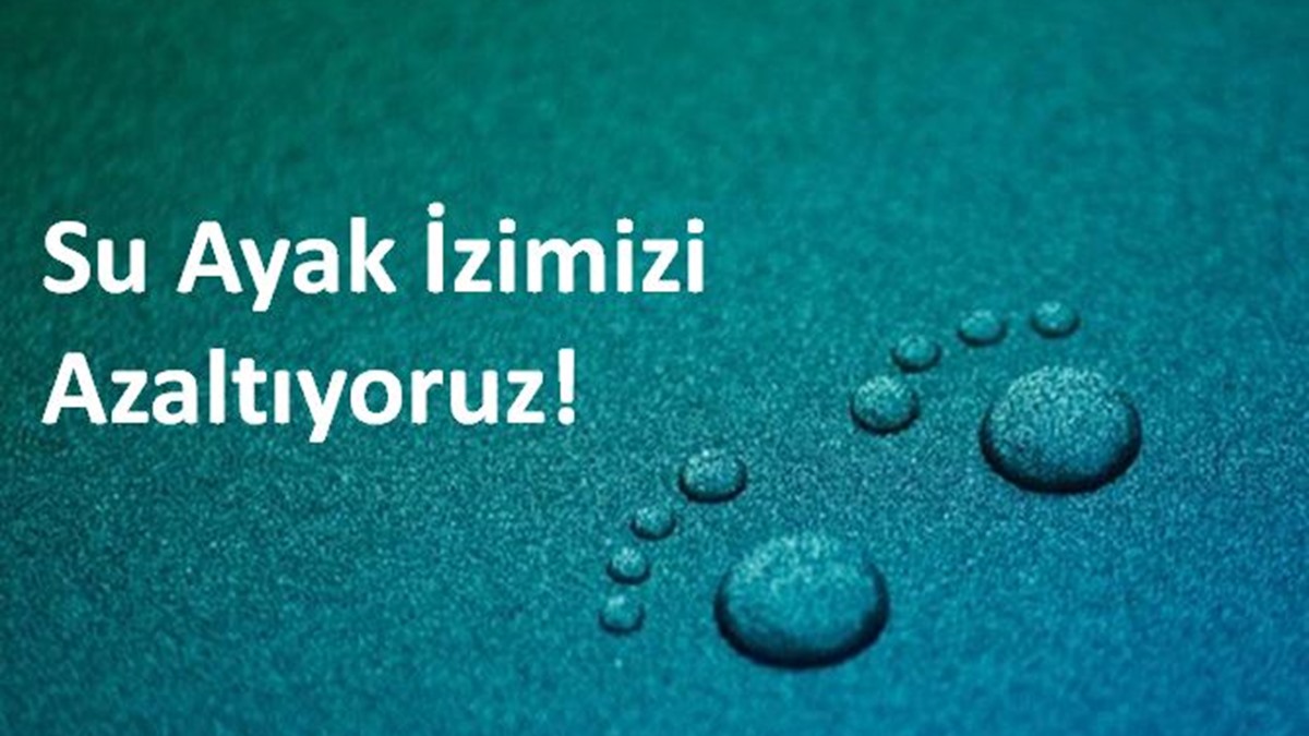 Türkiye'nin Yarınlarına Su Kalması İçin Söz Ver!